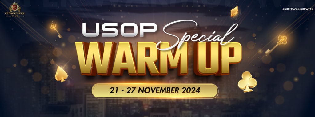 USOP Super Warm Up Week at Crown Poker Club