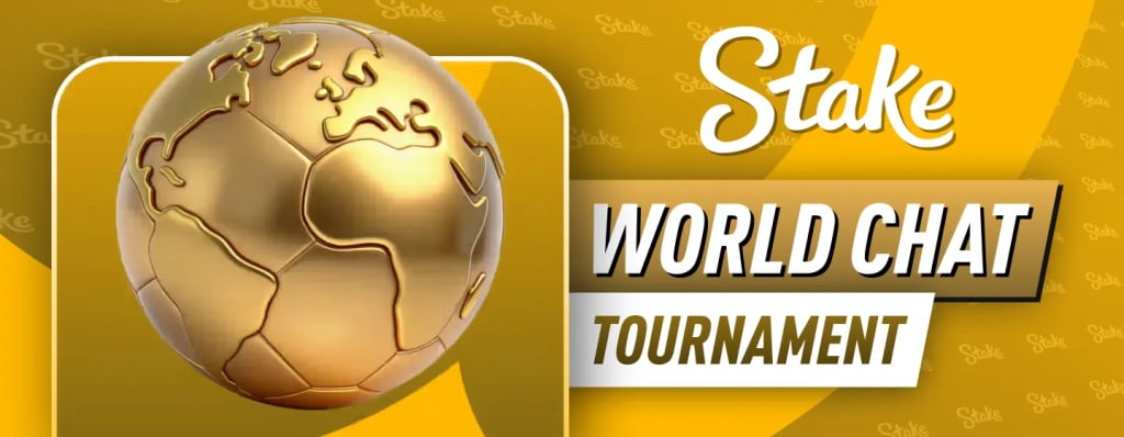 Stake World Chat Tournament - $10,000 Prize Pool