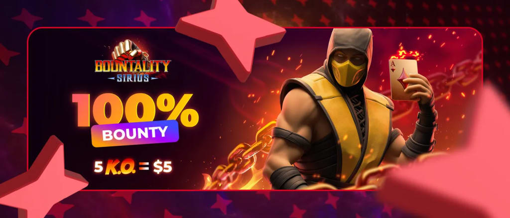 Bountality Sirius: Extra Cash for Every 5 Knockouts!