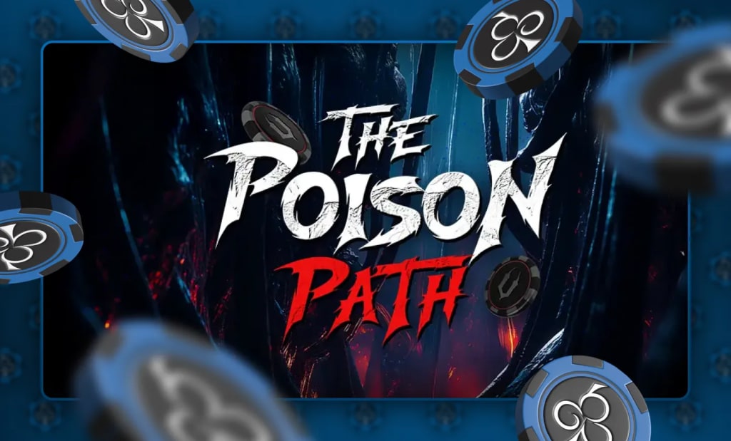 The Poison Path - Black Chip Poker