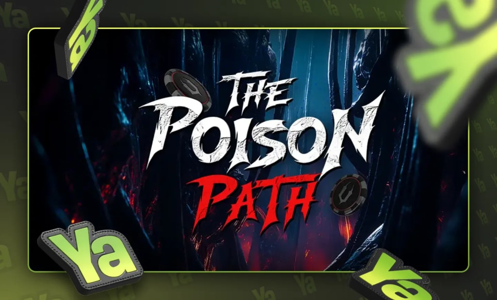 The Poison Path - YaPoker