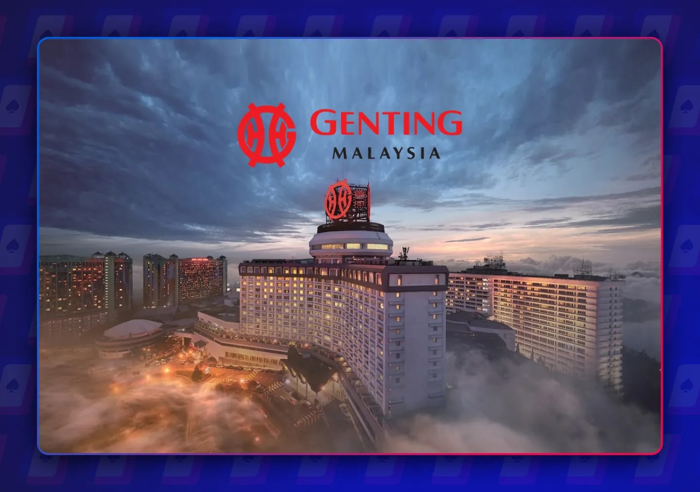 Genting Highlands Malaysia - Poker Dream