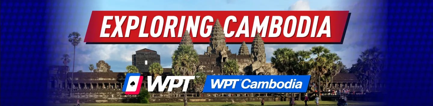 Exploring Cambodia & The Thrill of WPT: A Journey with Somuchpoker