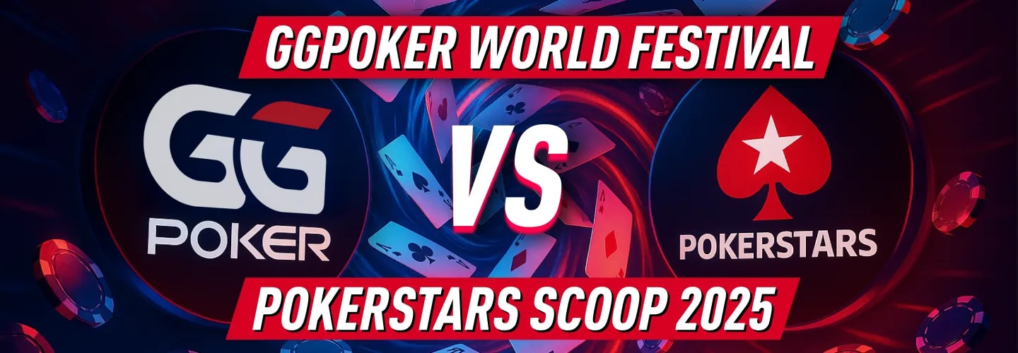 GGPoker World Festival vs. PokerStars SCOOP 2025
