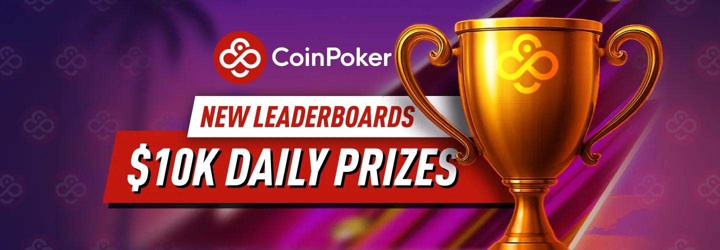 CoinPoker 4-Hour Cash Game Leaderboards: $10,000 in Daily Prizes