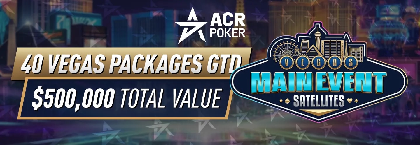 ACR Poker Vegas Main Event Satellite 2026 - 40 packages guaranteed