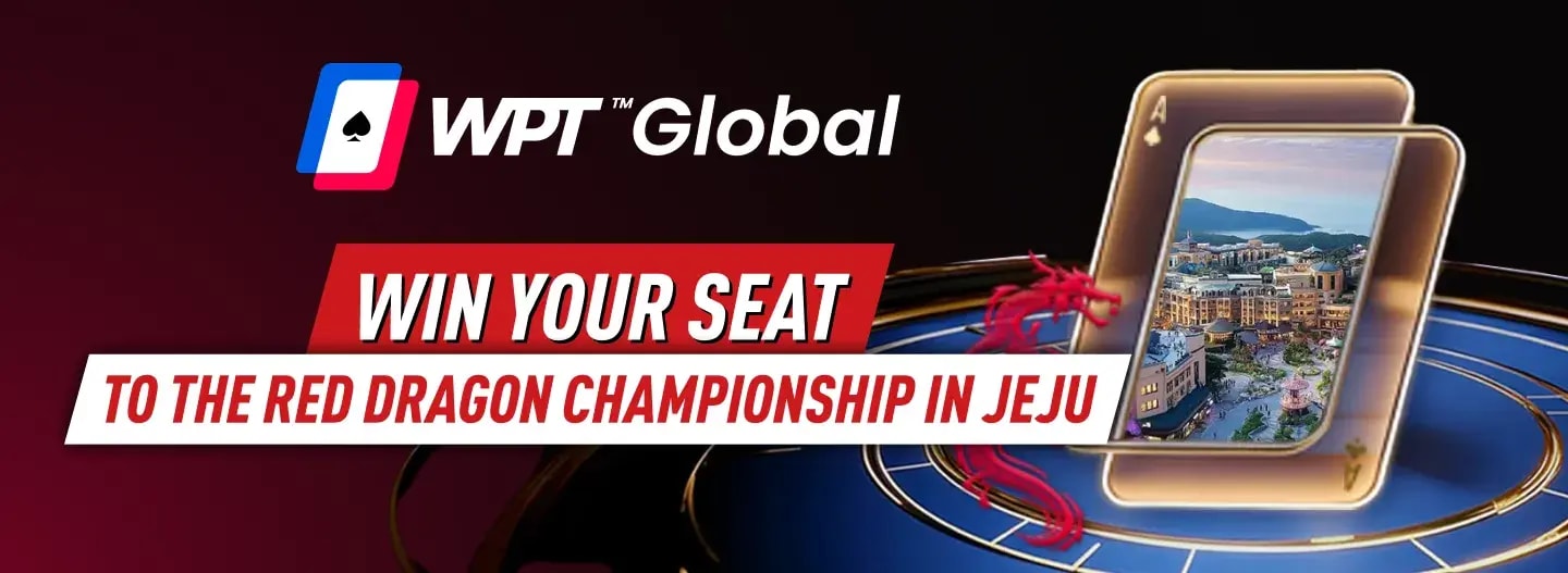 Red Dragon Poker Tour Jeju: WPT Global Satellites