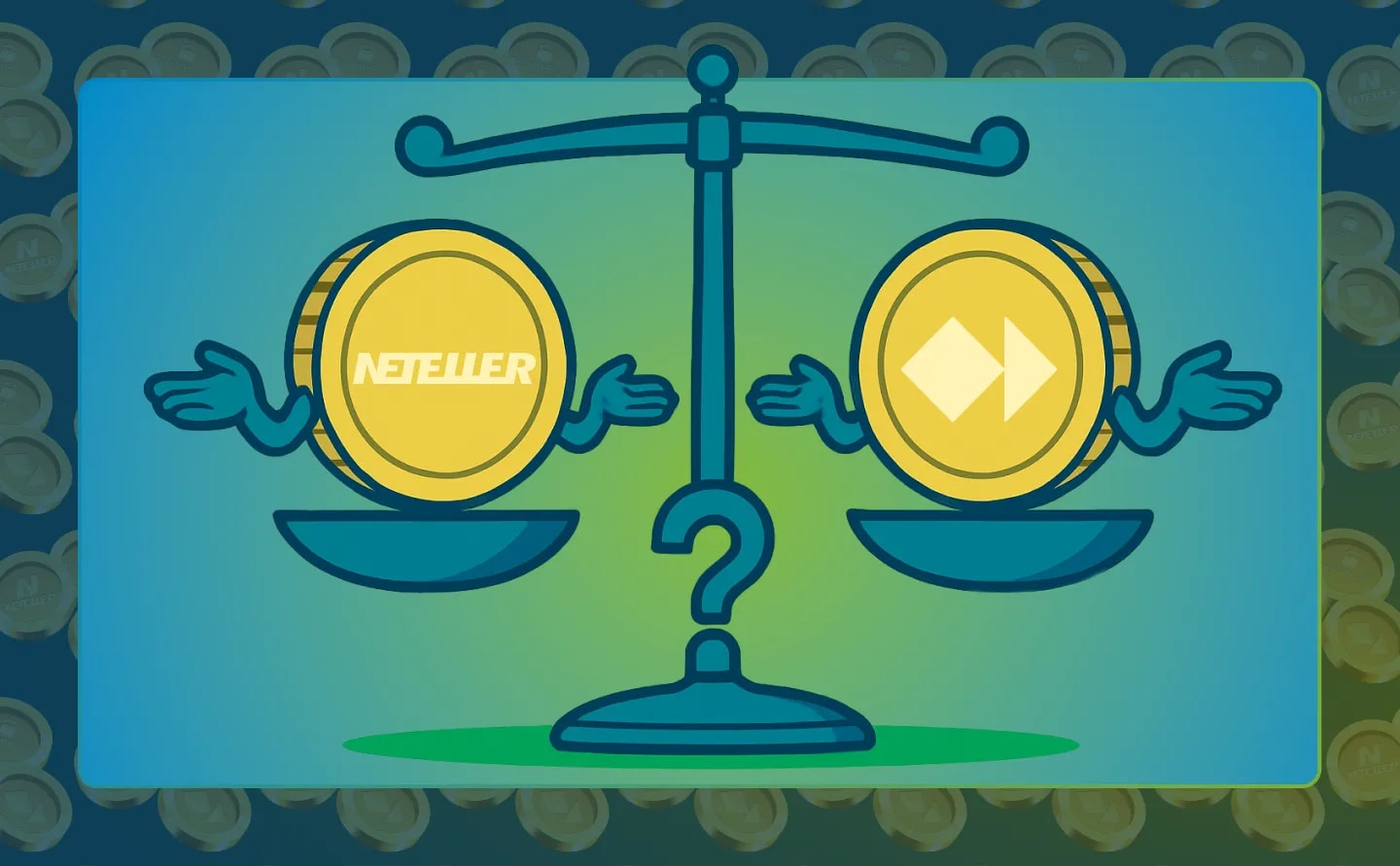 Neteller or PaysafeCard?