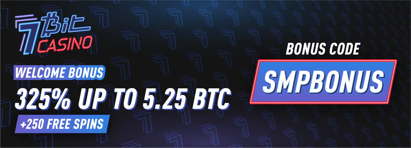 Best 7Bit Casino Promo Code 2025 SMPBONUS: 325% 5.25 BTC Bonus + 250 Free Spins