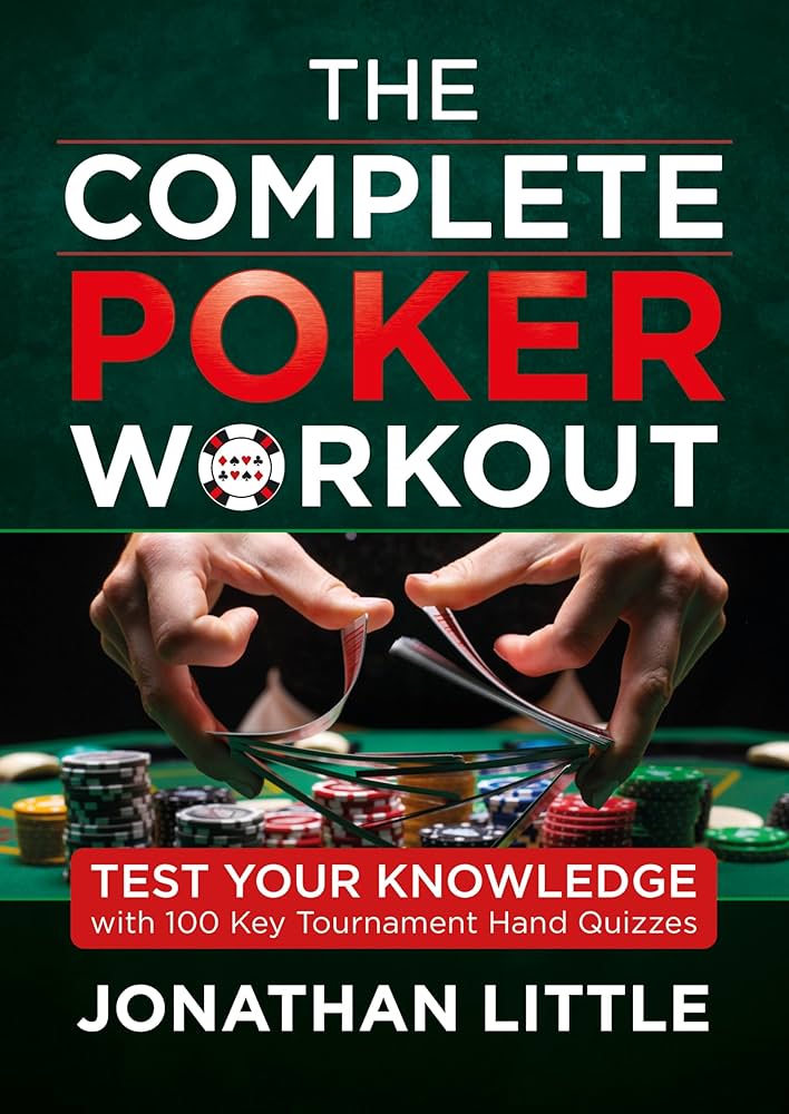 Jonathan Little - The Complete Poker Workout