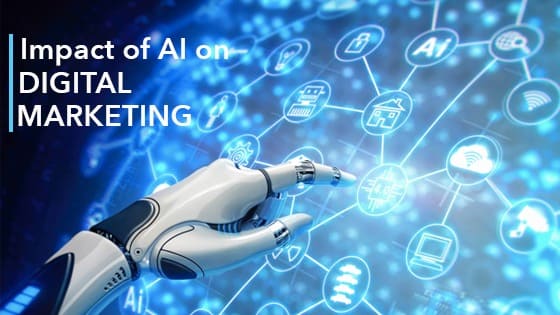 AI’s Impact on Digital Marketing: Smarter, Faster, More Personalized