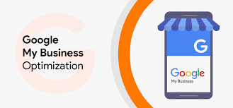 Why Google My Business Optimization Matters