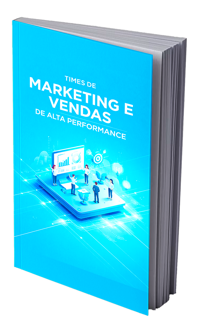 Times de Marketing e Vendas de Alta Performance