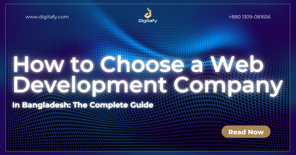 How to Choose the Right Website Development Company in Bangladesh