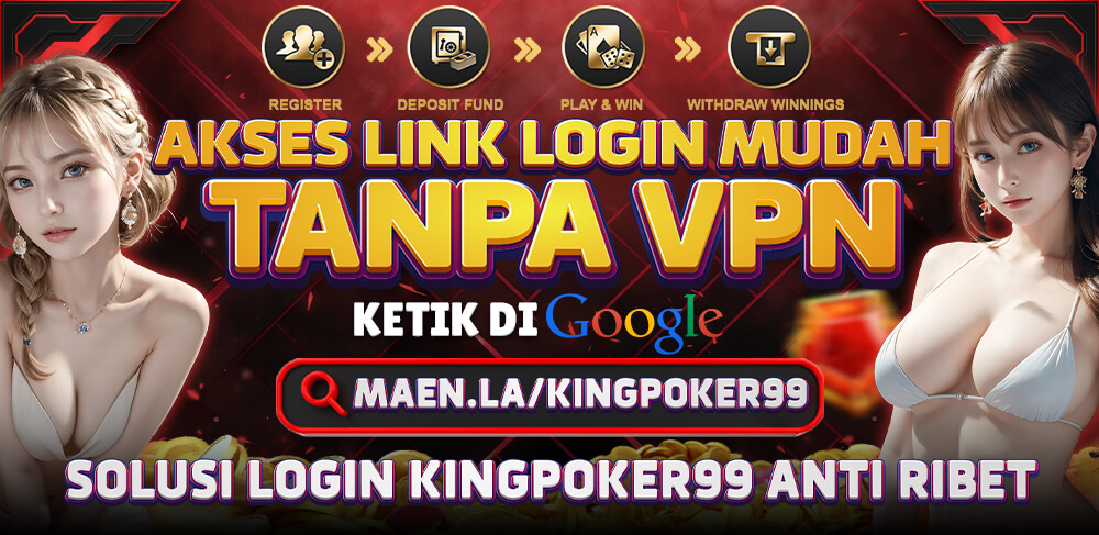 Situs Kingpoker99 | Login & Daftar | Kingpoker99 Resmi