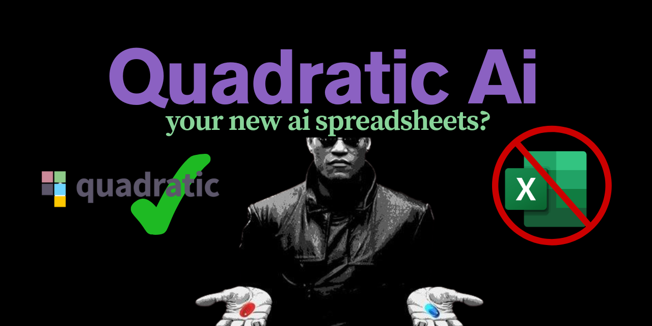 Quadratic AI:NO MORE EXCEL? cover image