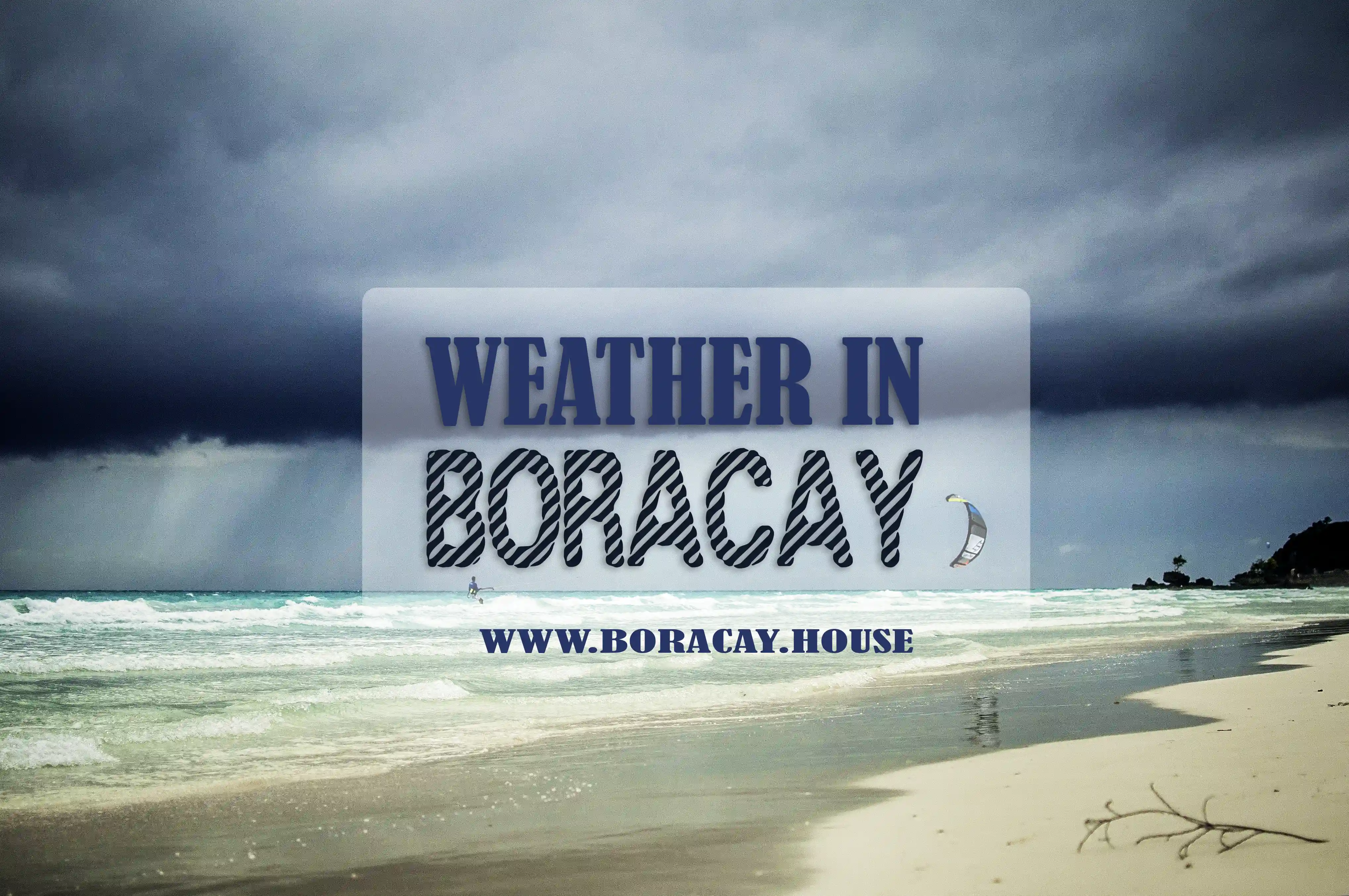 Boracay Weather Guide: When to Visit and What to Expect ☀️🌧️🌴