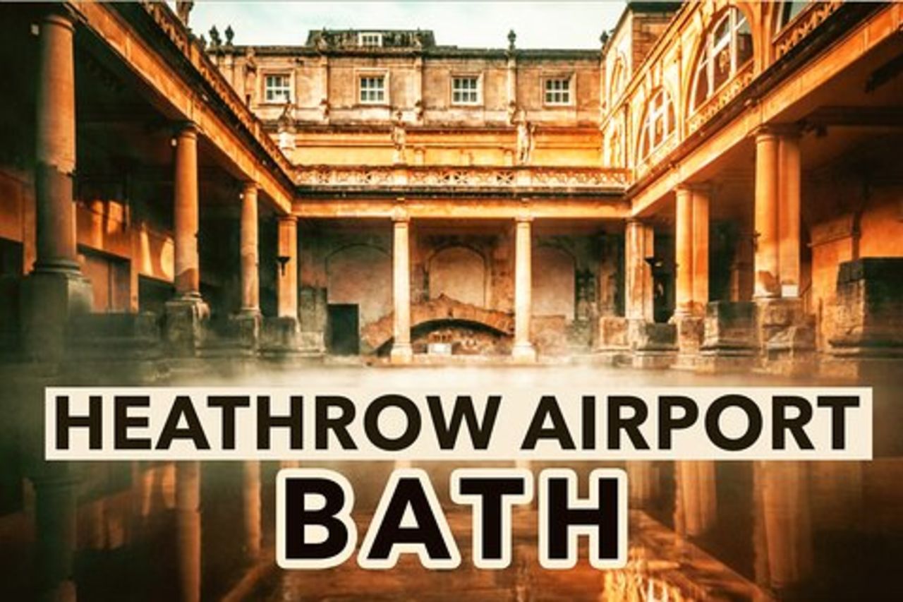 Trasferimenti privati dall'aeroporto di Heathrow a Bath