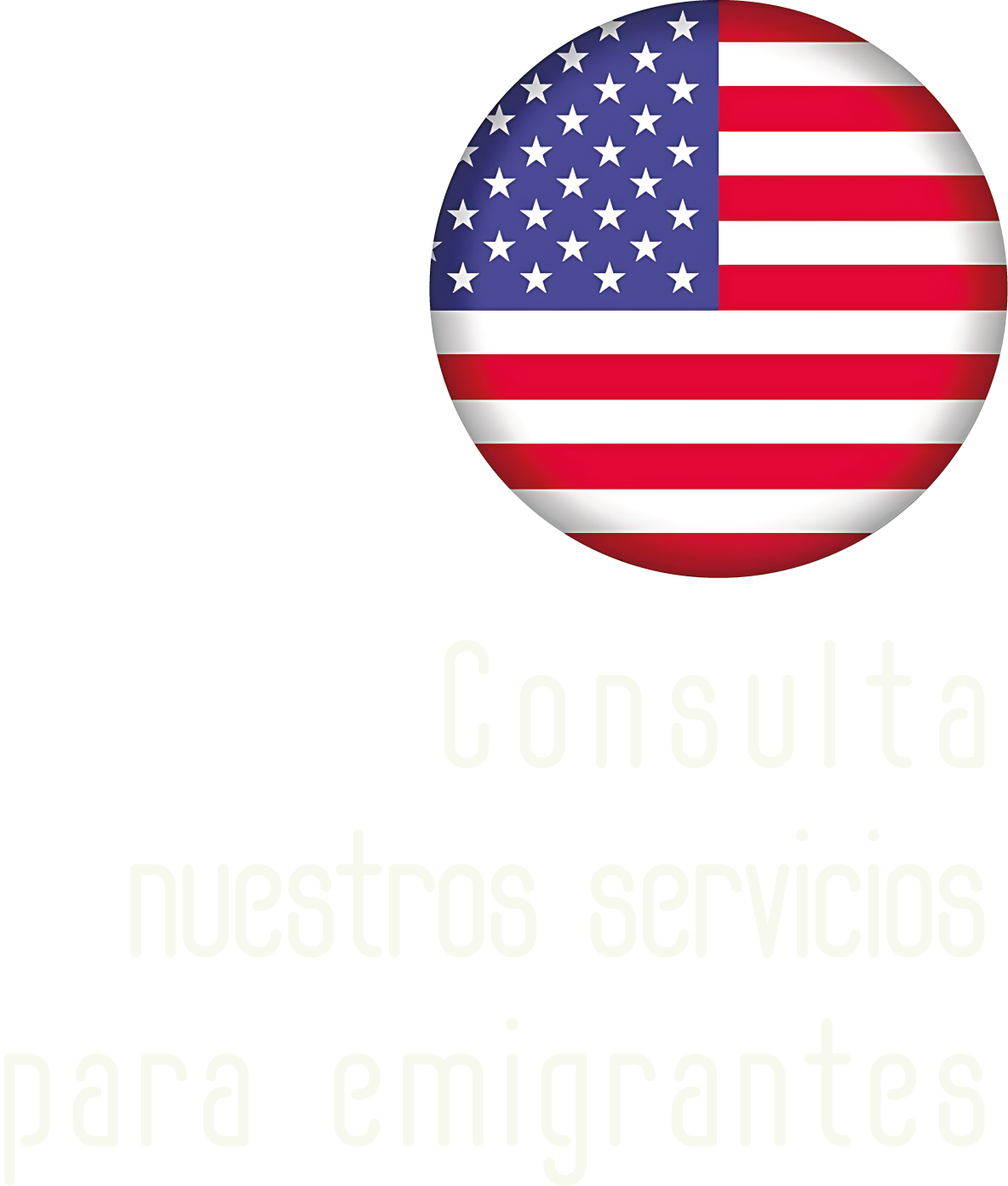 Consulta nuestros servicios para emigrantes