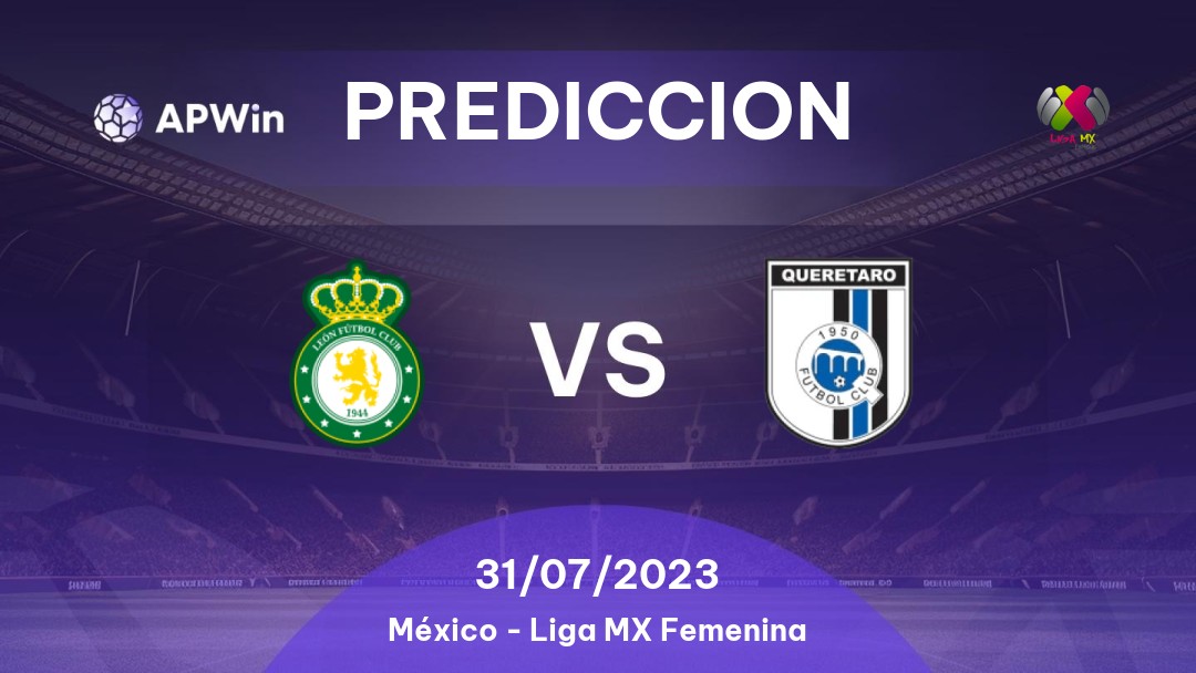 Predicciones León vs Querétaro: 01/08/2023 - México Liga MX Femenina