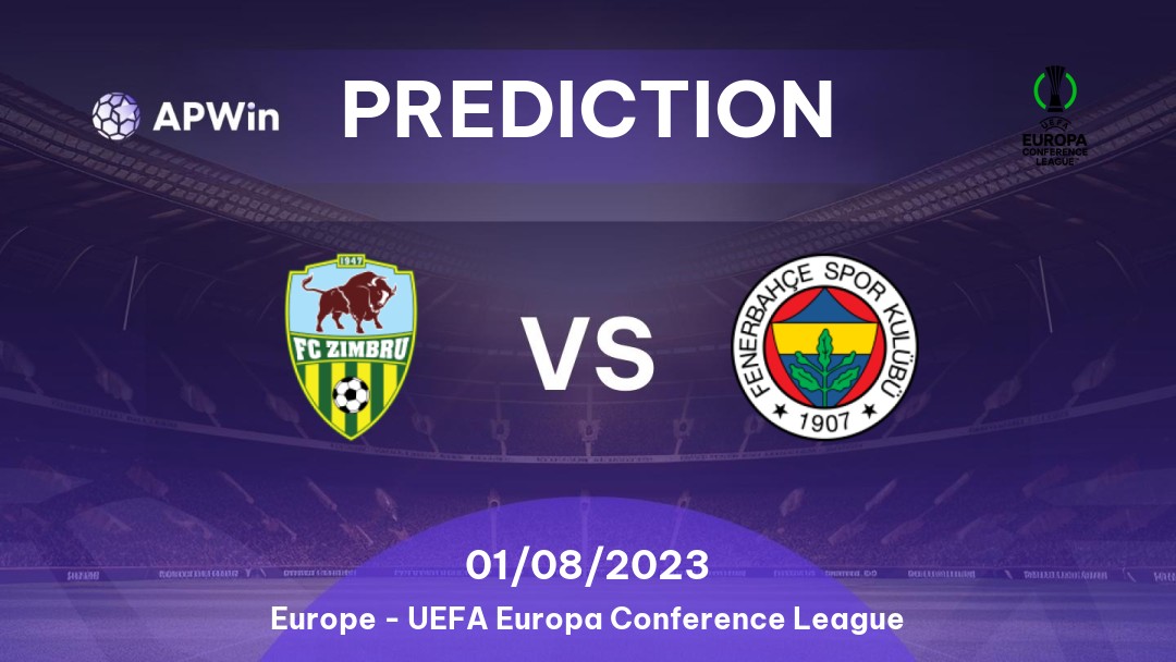 Zimbru vs Fenerbahçe Betting Tips: 01/08/2023 - Matchday 4 - Europe UEFA Europa Conference League