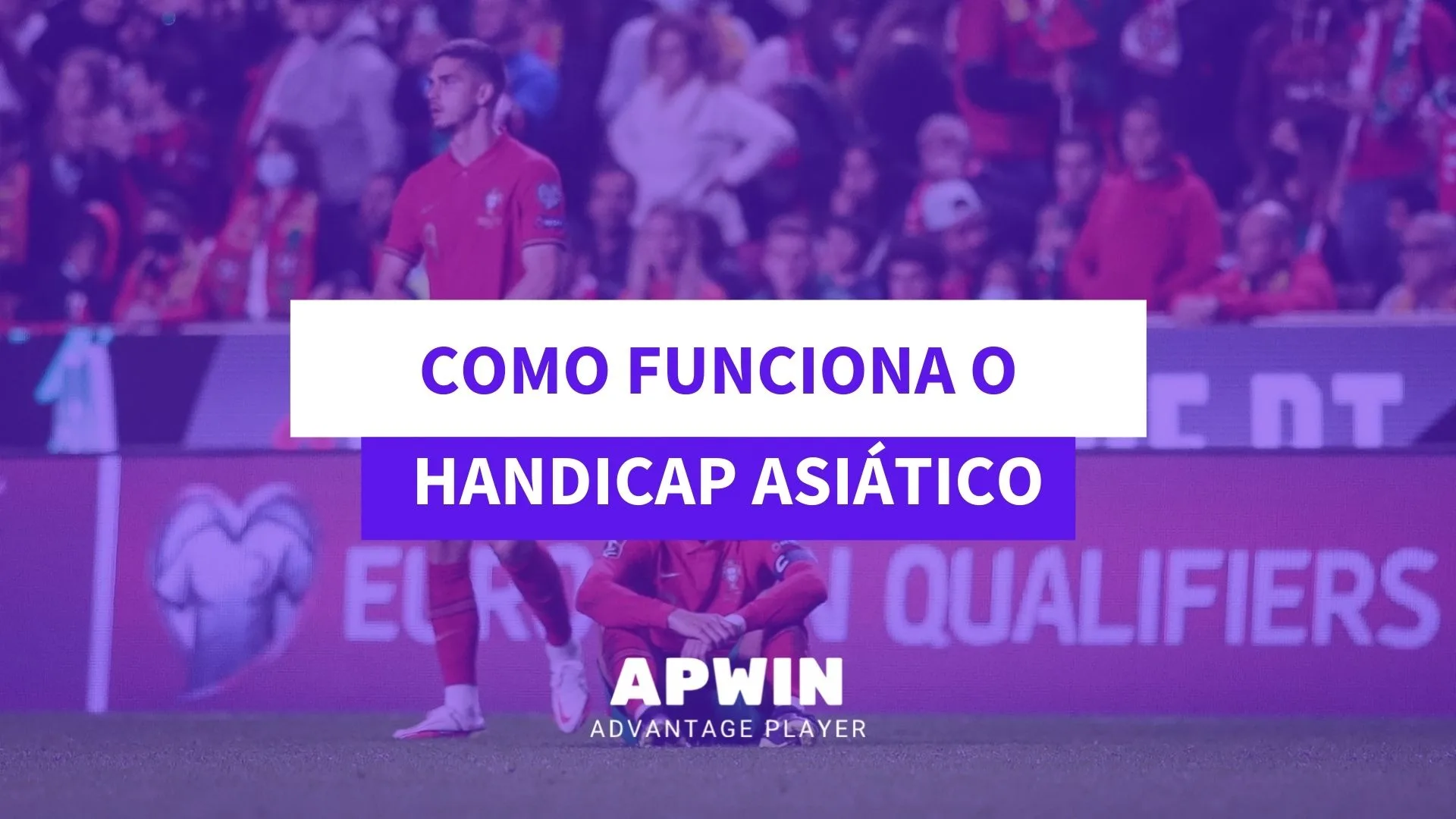 Tudo sobre Handicap Asiático - Apostas FC