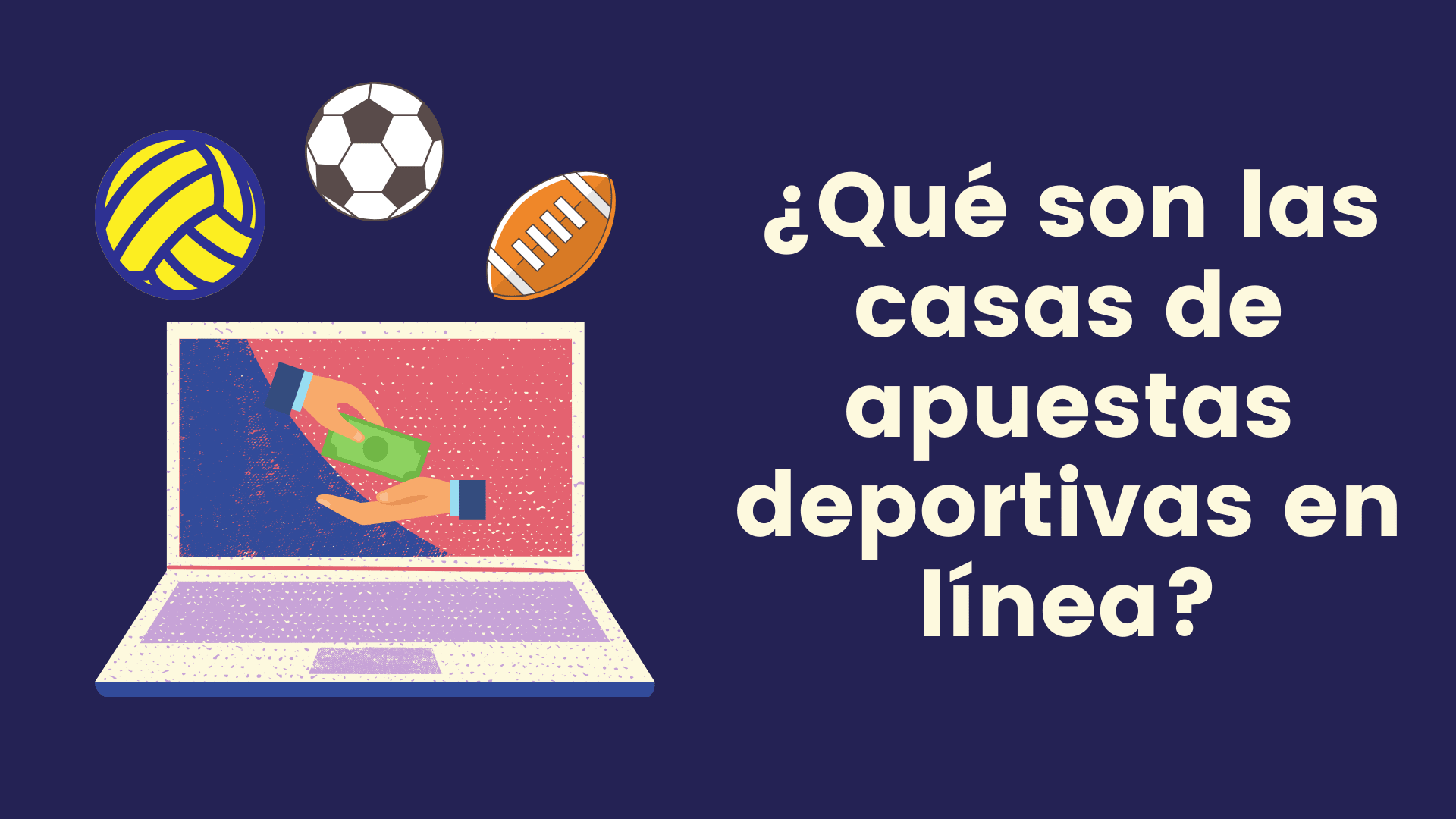 Qué son las casas de apuestas deportivas en línea?