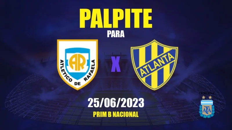 Palpite Atlético Rafaela x Atlanta: 25/06/2023 - 2º Divisão da