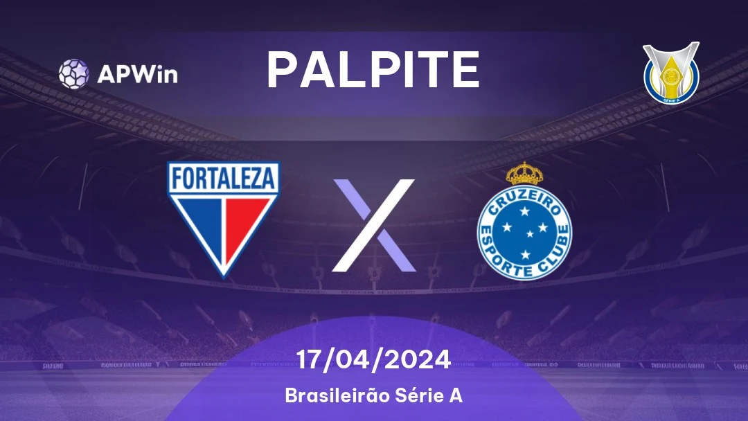 Palpite: Cruzeiro x Fortaleza - Brasileirão - 21/06/2023