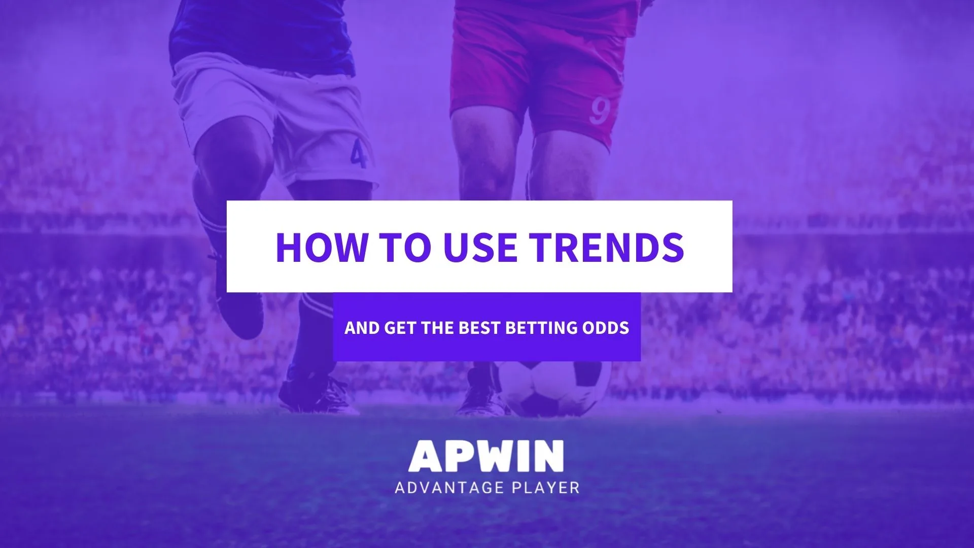 Trending Football Betting: Trending Football Odds