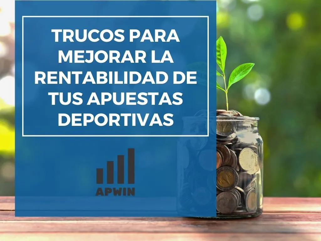 Incrementa tus Beneficios Apostando