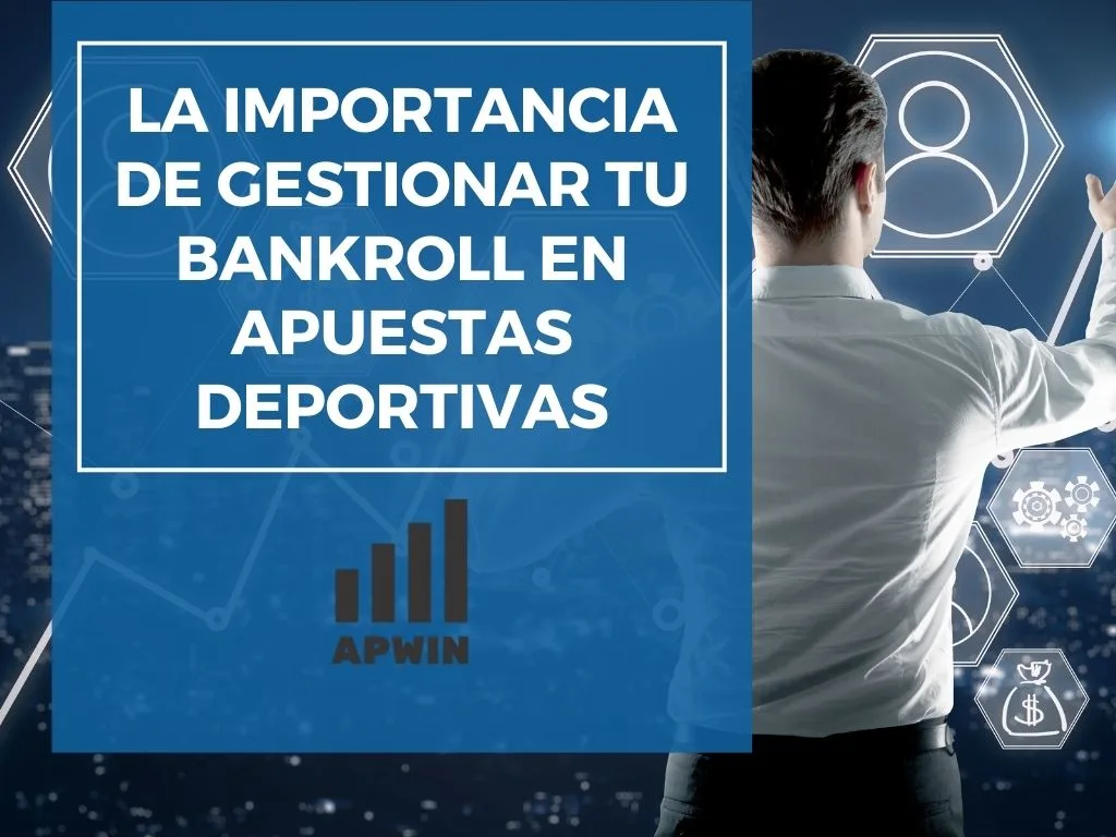 Técnicas de Gestión de Bankroll