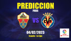 Predicciones Elche CF vs Villarreal