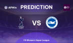 Tottenham Women vs Brighton Women | Prediction | FA Women's Super League | 05/10