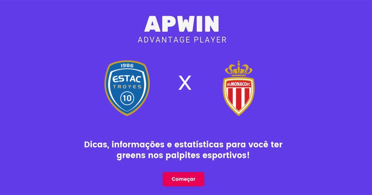 Troyes x Monaco Estat&iacute;sticas | 05/03/2023 | APWin