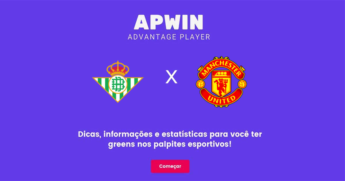 Real Betis x Manchester United Estat&iacute;sticas | 16/03/2023 | APWin