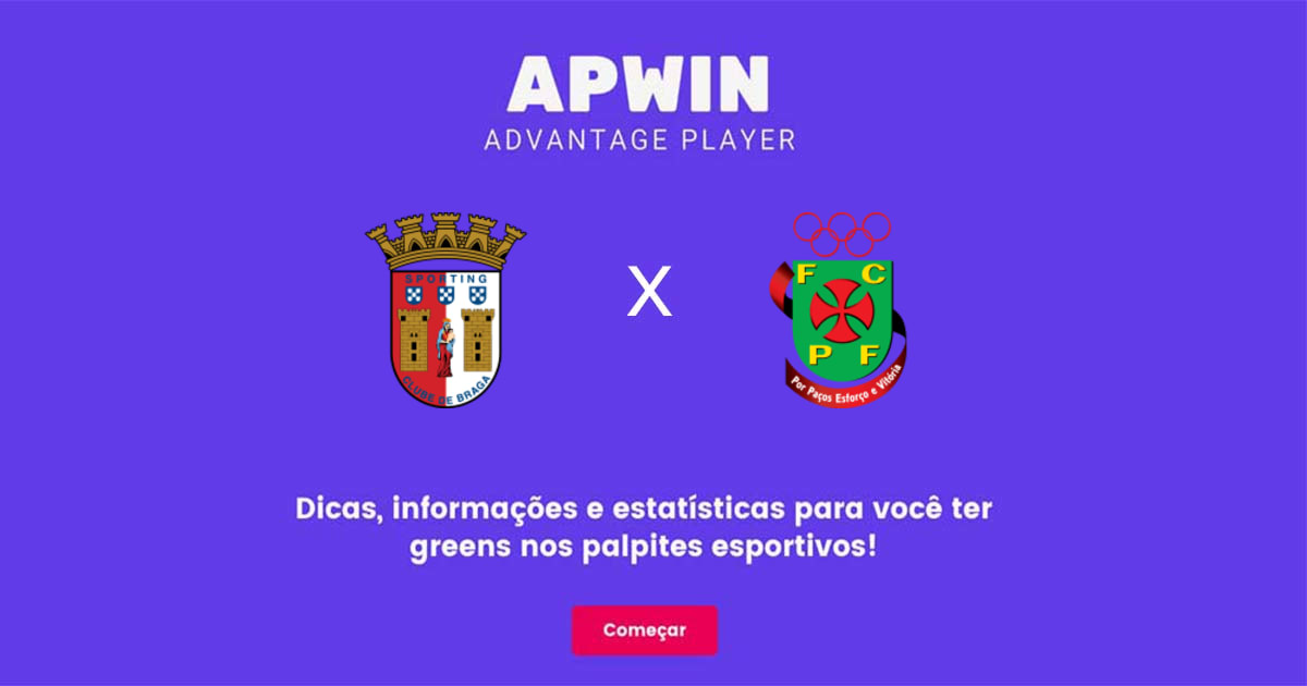 Sporting Braga x Pa&ccedil;os de Ferreira Estat&iacute;sticas | 27/05/2023 | APWin