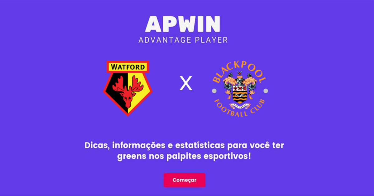 Watford x Blackpool Estat&iacute;sticas | 14/01/2023 | APWin