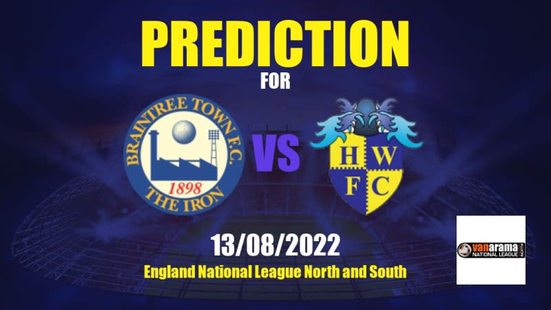 Braintree Town vs Havant & Waterlooville Betting Tips: 13/08/2022 - Matchday 2 - England National League North and South