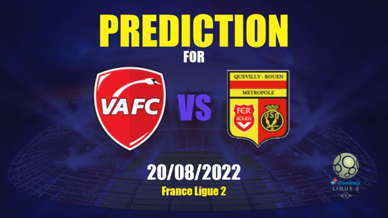 Valenciennes vs Quevilly Rouen Betting Tips: 20/08/2022 - Matchday 4 - France Ligue 2