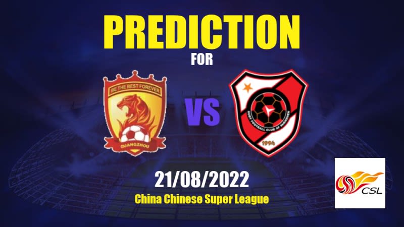 Guangzhou Evergrande vs Shenzhen Betting Tips: 21/08/2022 - Matchday 14 - China Chinese Super League