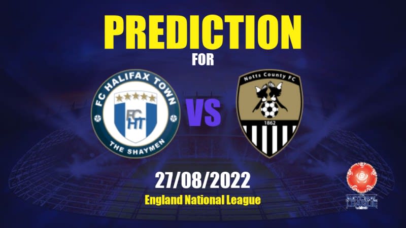 Halifax Town vs Notts County Betting Tips: 27/08/2022 - Matchday 5 - England National League