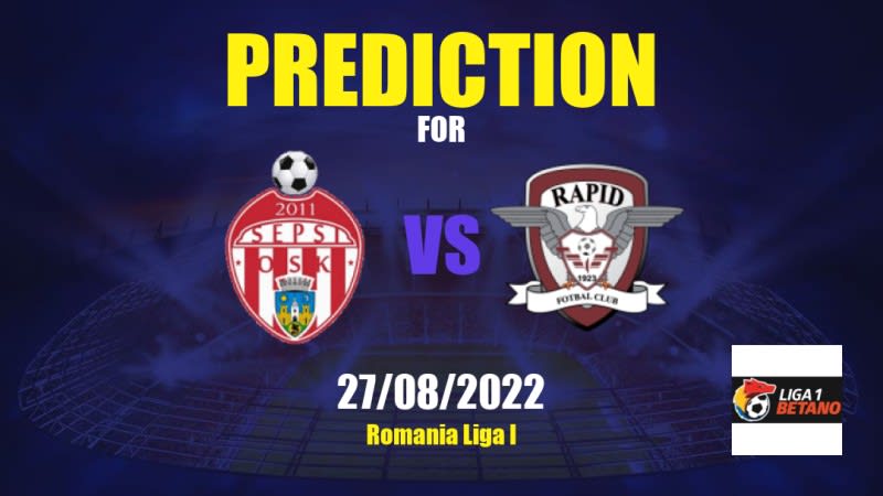 Sepsi vs Rapid Bucureşti Betting Tips: 27/08/2022 - Matchday 7 - Romania Liga I