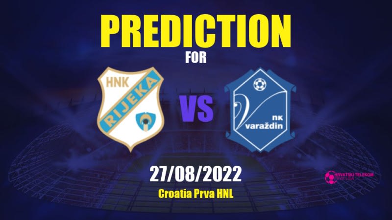 Rijeka vs Varaždin Betting Tips: 27/08/2022 - Matchday 7 - Croatia Prva HNL