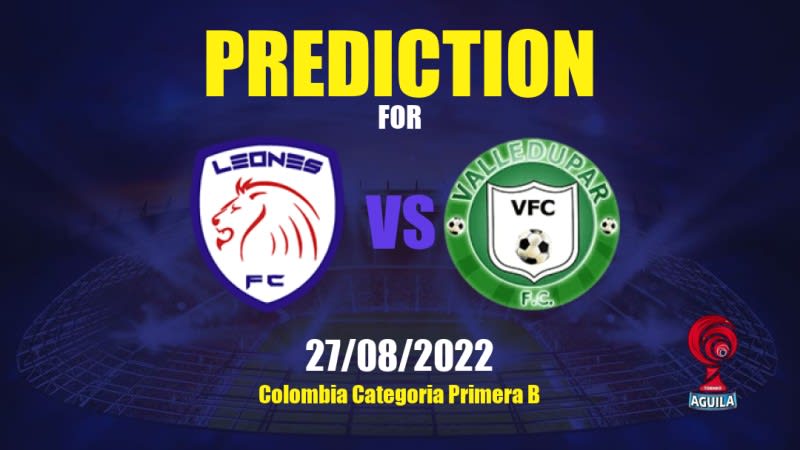 Leones vs Valledupar Betting Tips: 24/03/2023 - Matchday 9 - Colombia Categoria Primera B