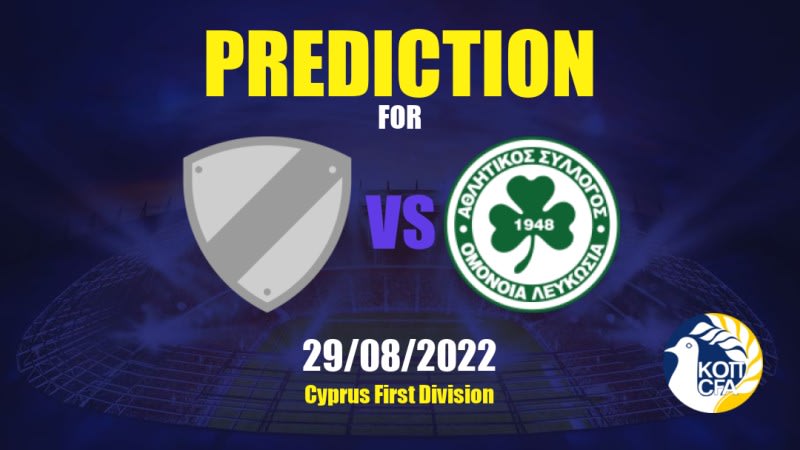 Akritas vs Omonia Nicosia Betting Tips: 29/08/2022 - Matchday 1 - Cyprus First Division