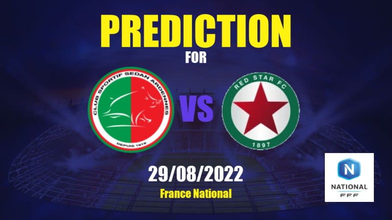 Sedan vs Red Star Betting Tips: 29/08/2022 - Matchday 3 - France National