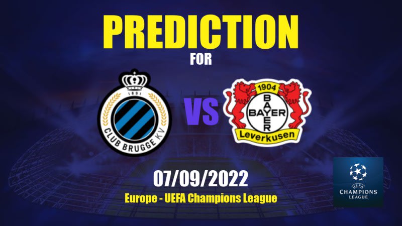 Club Brugge vs Bayer Leverkusen Betting Tips: 07/09/2022 - Matchday 1 - Europe UEFA Champions League