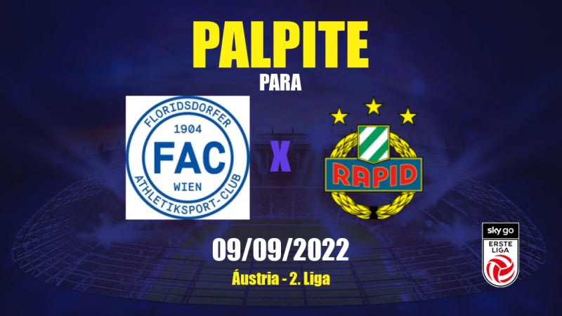 Palpite Floridsdorfer AC x Rapid Wien II: 09/09/2022 - Áustria 2. Liga