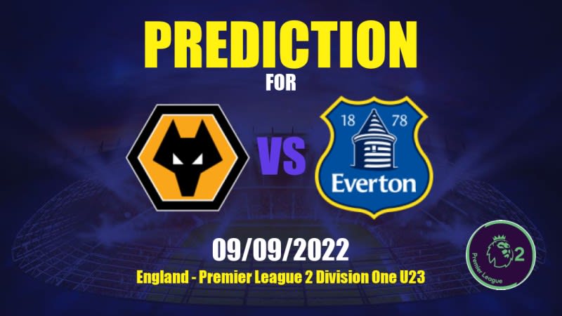 Wolves U21 vs Everton U21 Betting Tips: 09/09/2022 - Matchday 6 - England Premier League 2 Division One U23